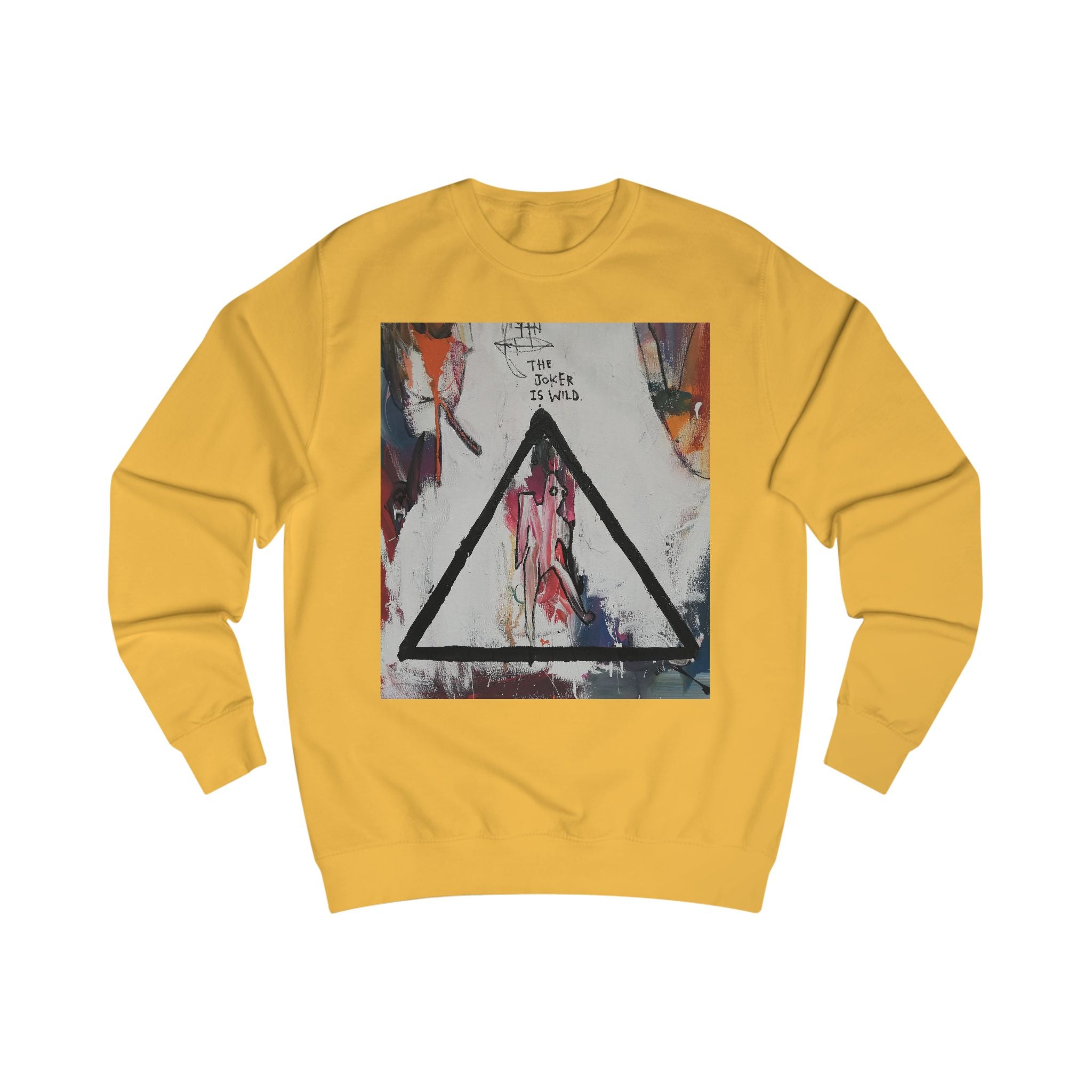 The Joker Is Wild - Intellectual Sweatshirt